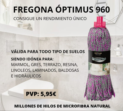 FREGONA (a elegir): ÓPTIMUS 960 O TRAPEADORA MÁGICA