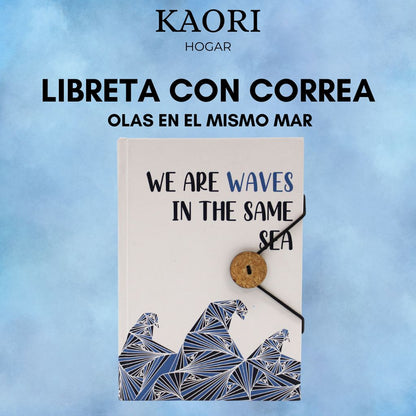LIBRETA CON CORREA - OLAS EN EL MISMO MAR