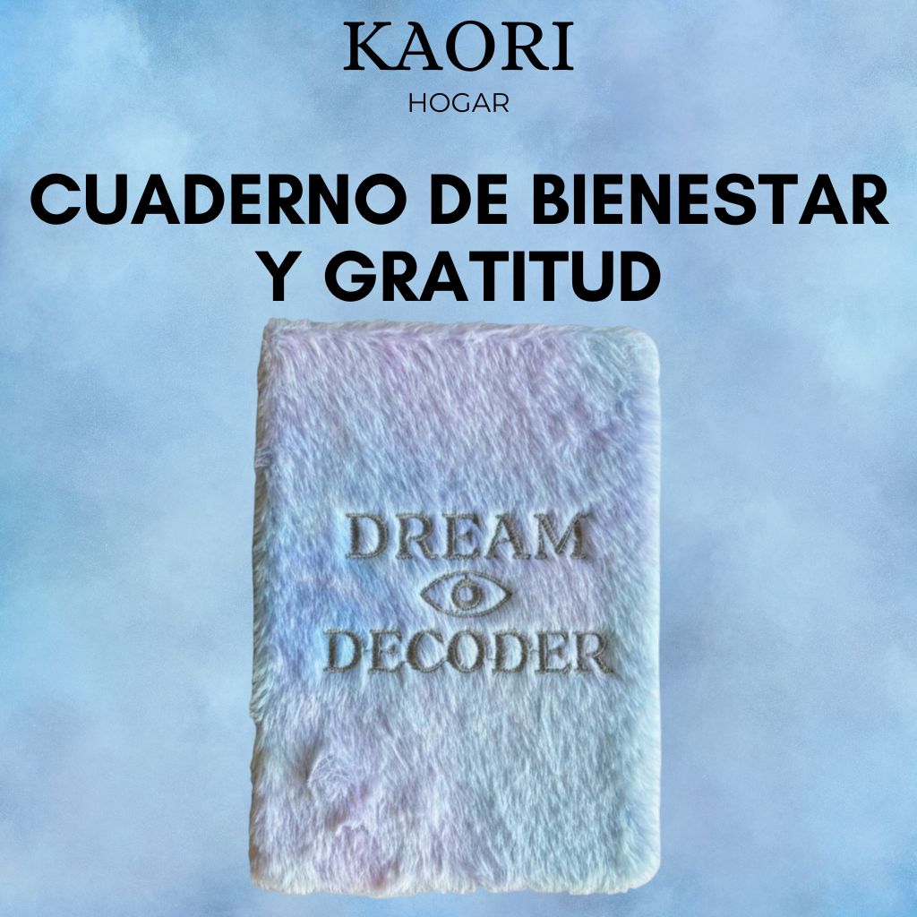 CUADERNO DE BIENESTAR Y GRATITUD - DECODIFICADOR DE SUEÑOS - 80 PÁGINAS