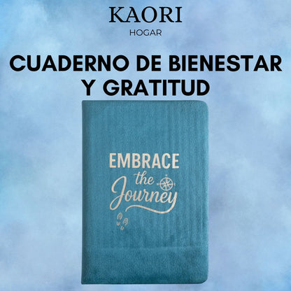 CUADERNO DE BIENESTAR Y GRATITUD  - ABRAZA EL VIAJE - 80 PÁGINAS