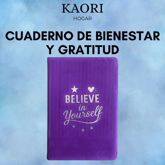 CUADERNO DE BIENESTAR Y GRATITUD - CREE EN TI MISMO - 80 PÁGINAS