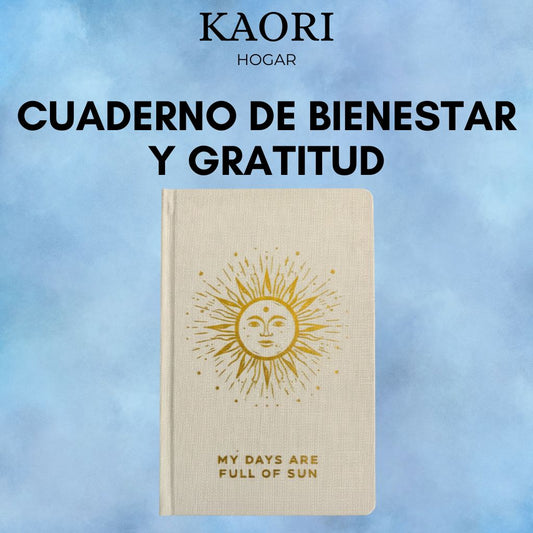 CUADERNO DE BIENESTAR Y GRATITUD - MIS DÍAS ESTÁN LLENOS DE SOL - 120 PÁGINAS